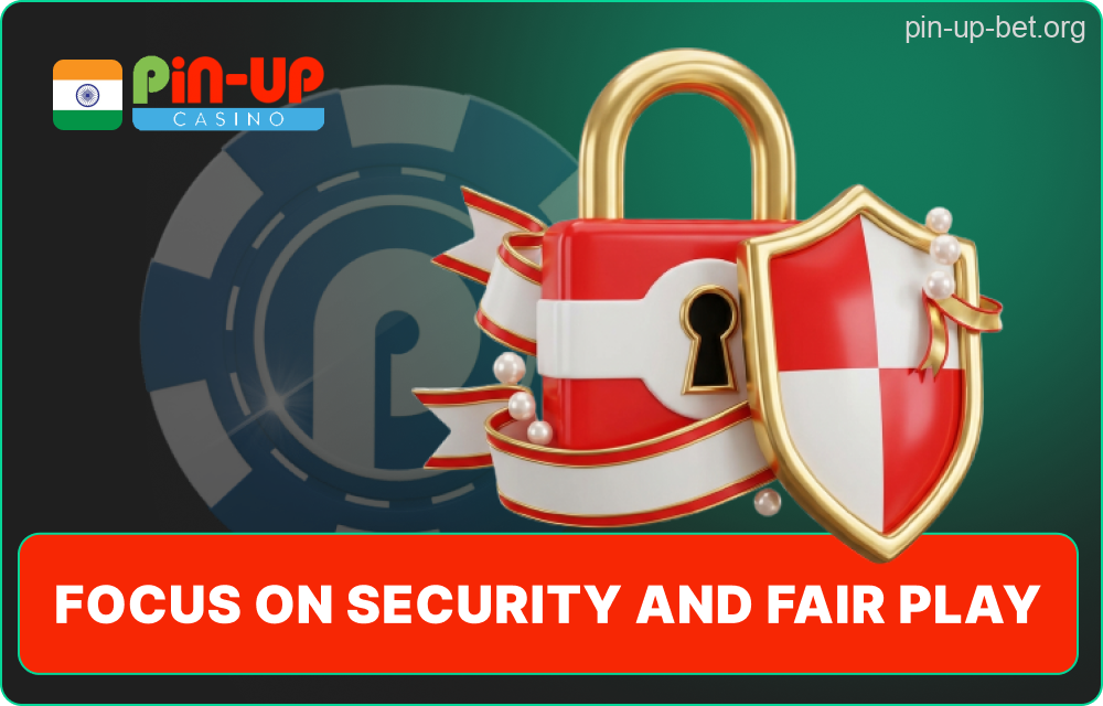 Pin-Up safe and fair gaming environment