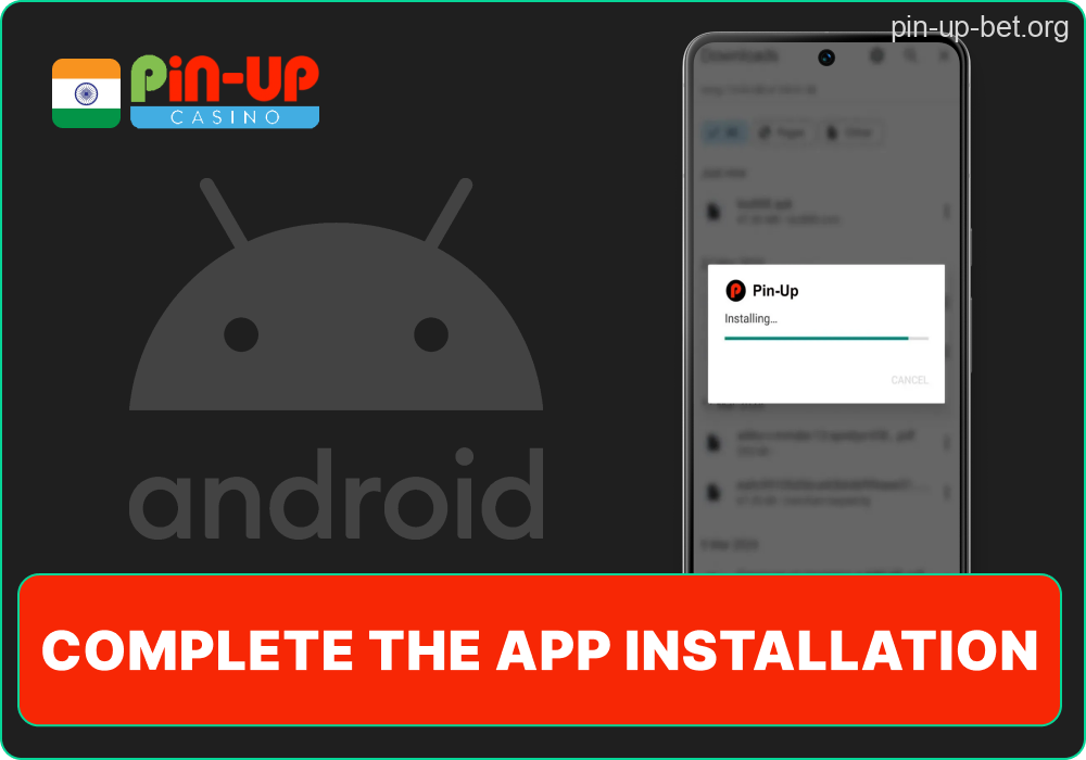 Pin-Up app install completion
